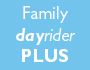 Family dayrider PLUS promo panel