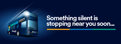 'Something silent is stopping near you' with bus graphic