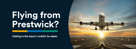Flying from Prestwick? Getting to the Airport couldn't be easier.