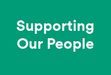 Supporting our people
